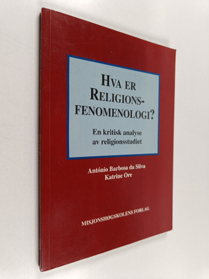 Antonio Barbosa da Silva : Hva er religionsfenomenologi? ...