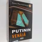 Anna Politkovskaja : Putinin Venäjä - pikkukuva 1