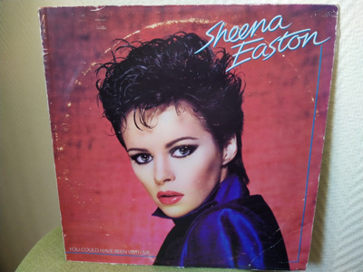 SHEENA EASTON - YOU COULD HAVE BEEN WITH ME LP