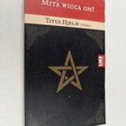 Titus Hjelm : Mitä wicca on? - pikkukuva 1