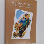 Illusioni 2012 : Mika Waltari -seuran vuosikirja - pikkukuva 1