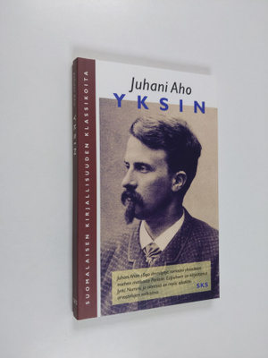 Juhani Aho : Yksin : romaani