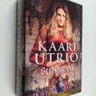 Kaari Utrio : Sunneva : Sunneva Jaarlintytär ; Sunneva ke... - pikkukuva 1