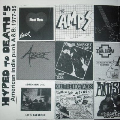 HYPED TO DEATH #5 comp 1977-1985 ...usa punk rarities