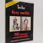 Kysy meiltä : 190 vastausta ammattimiehiltä - pikkukuva 1