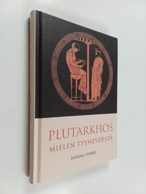 Plutarkhos : Mielen tyyneydestä