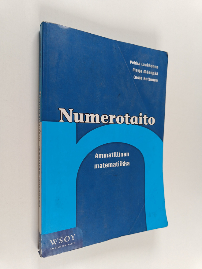 Pekka Laakkonen : Numerotaito : ammatillinen matematiikka