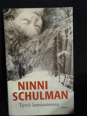 Ninni Schulman: Tyttö lumisateessa