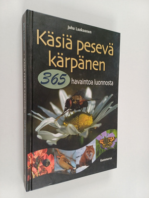 Juha Laaksonen : Käsiä pesevä kärpänen : 365 havaintoa lu...