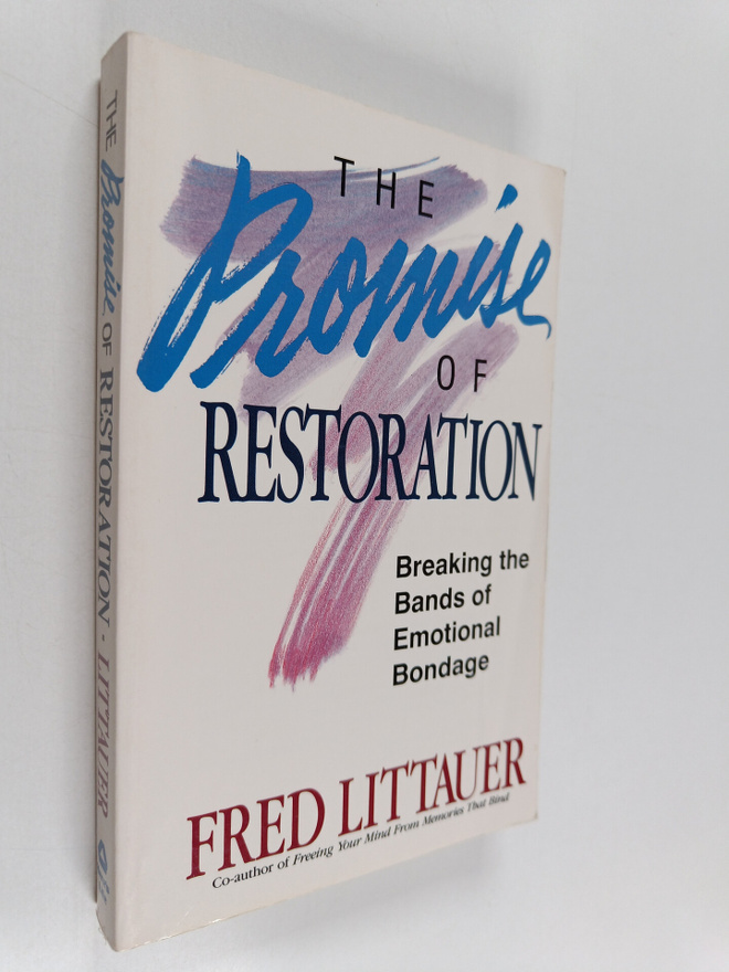 Fred Littauer : The Promise of Restoration