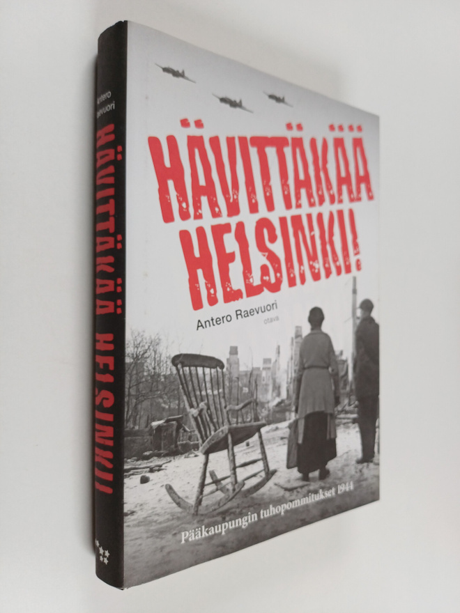 Antero Raevuori : Hävittäkää Helsinki! : pääkaupungin tuh...