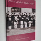 Sari (koonnut) Lund-Nieminen : PAU:n Lahden osasto 100 vu... - pikkukuva 1