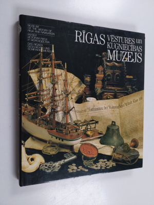 Rigas vestures un kugniecibas muzejs : Das Rigaer Geschic...