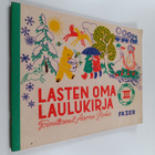 Aarne Porko : Lasten oma laulukirja : lauluja kotien ja l... - pikkukuva 1
