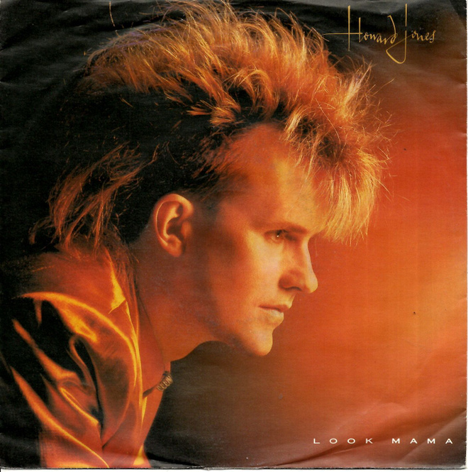 HOWARD JONES: Look Mama / Learning How To Love  7"kk