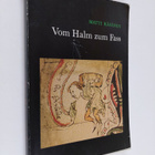 Matti Räsänen : Vom Halm zum Fass : die volkstumlichen al... - pikkukuva 1
