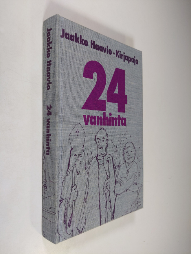 Jaakko Haavio : Kaksikymmentäneljä vanhinta