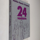 Jaakko Haavio : Kaksikymmentäneljä vanhinta - pikkukuva 1