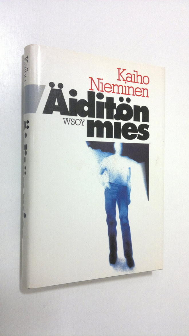 Kaiho Nieminen : Äiditön mies