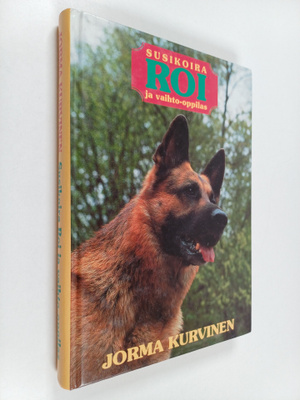 Jorma Kurvinen : Susikoira Roi ja vaihto-oppilas