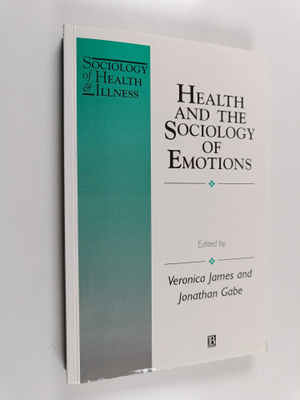 Jonathan Gabe : Health and the sociology of emotions