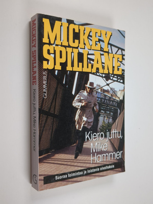 Mickey Spillane : Kiero juttu, Mike Hammer