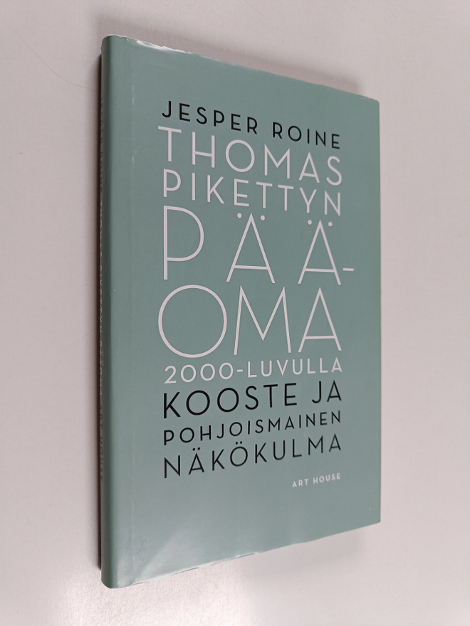 Jesper Roine : Thomas Pikettyn Pääoma 2000-luvulla : koos...
