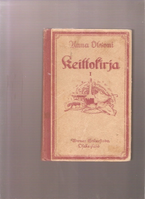 Olsoni, Anna; Keittokirja. [1], WSOY 1920.10. lisätty p.,K3