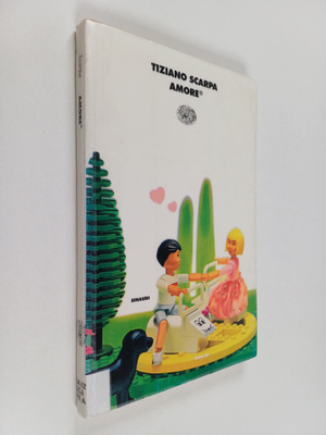 Tiziano Scarpa : Amore (signeerattu, tekijän omiste)