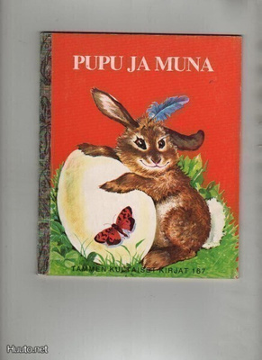 Tammen kultaiset kirjat 167: Pupu ja minä, 1.p., 1985, nid.