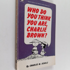 Charles Monroe Schulz : Who Do You Think You Are, Charlie... - pikkukuva 1