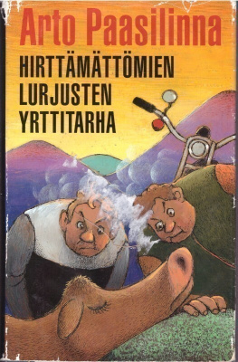 Arto Paasilinna - Hirttämättömien lurjusten yrttitarha