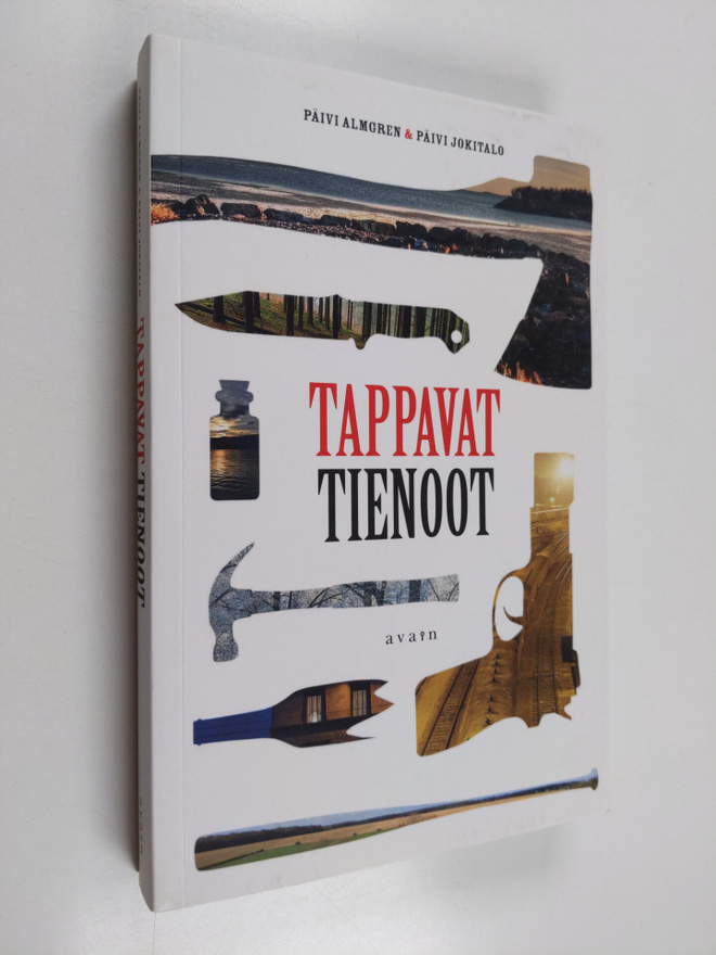 Päivi Almgren : Tappavat tienoot