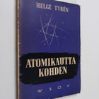 Helge Tyren : Atomikautta kohden - pikkukuva 1