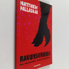 Matthew Pallasoja : Ravunsorkka ja muita tarinoita - pikkukuva 1