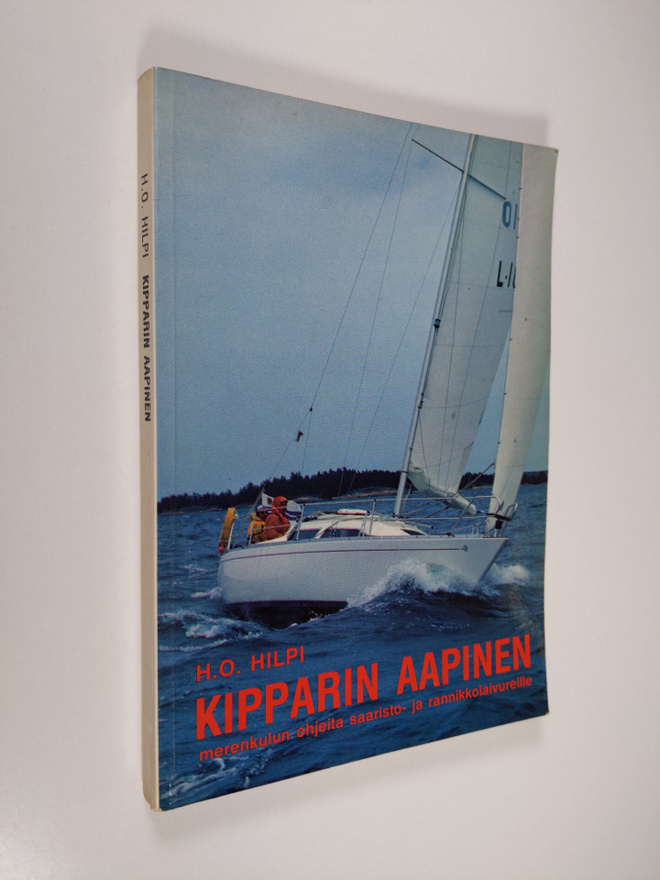 Heikki Olavi Hilpi : Kipparin aapinen : merenkulun ohjeit...