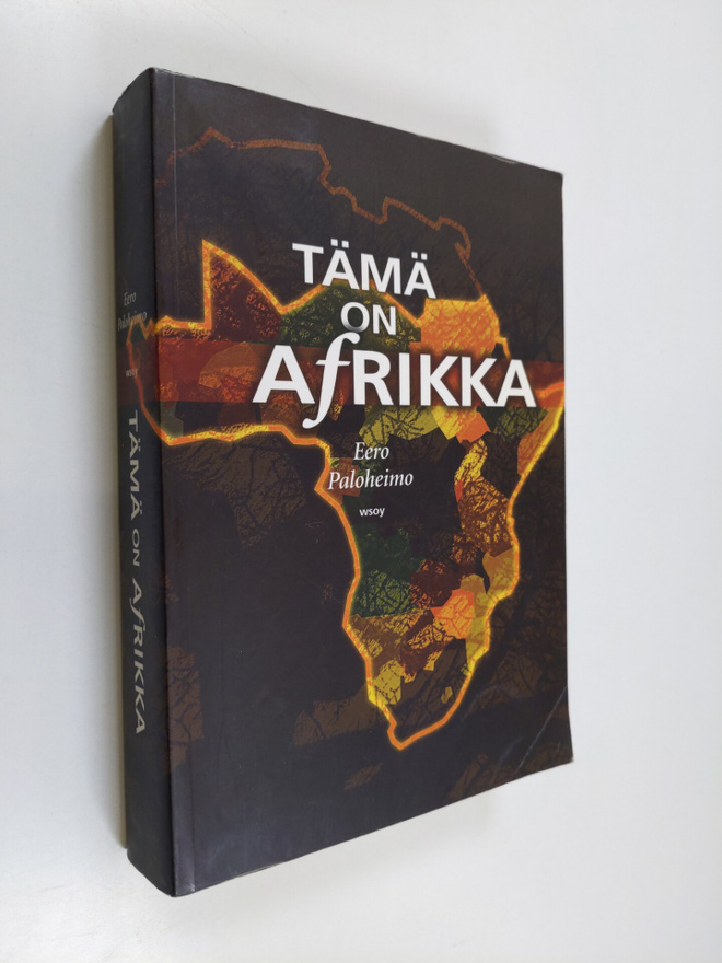 Eero Paloheimo : Tämä on Afrikka