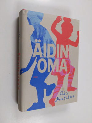 Pihla Hintikka : Äidin oma