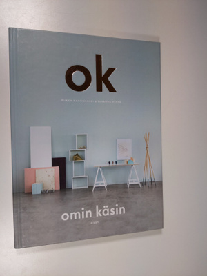 Riikka Kantinkoski : Omin käsin