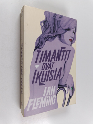 Ian Fleming : Timantit ovat ikuisia