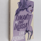 Ian Fleming : Timantit ovat ikuisia - pikkukuva 1