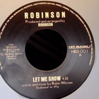 ROBINSON :: LET ME SHOW :: VINYYLI  7" - pikkukuva 2