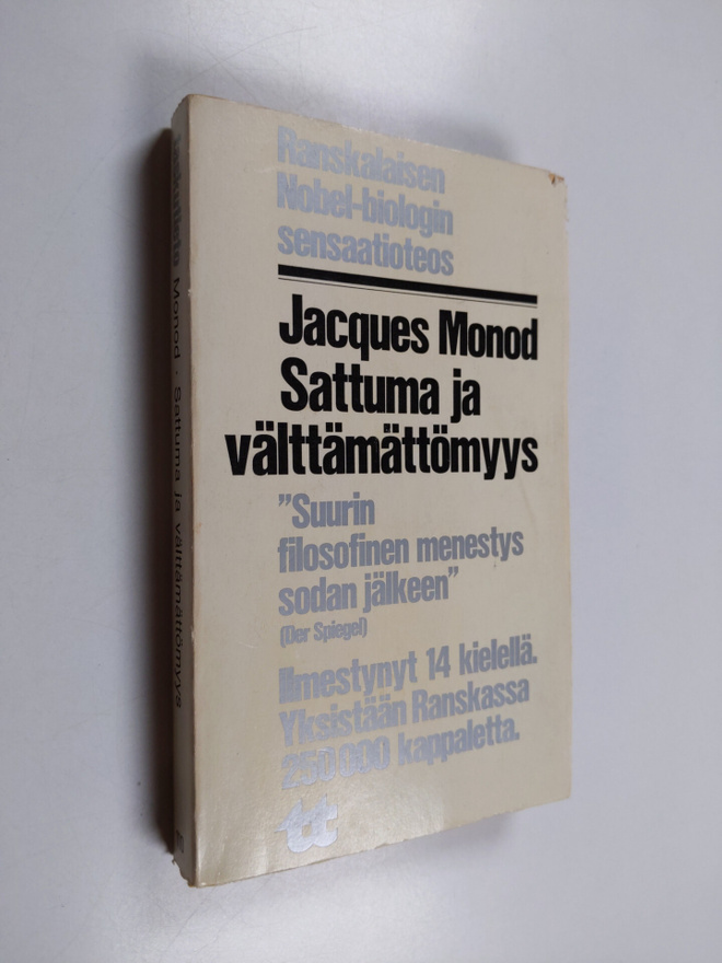 Jacques Monod : Sattuma ja välttämättömyys : tutkielma mo...