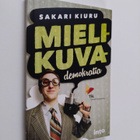 Sakari Kiuru : Mielikuvademokratia - pikkukuva 1