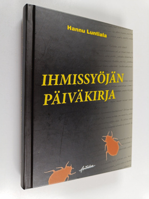 Hannu Luntiala : Ihmissyöjän päiväkirja (signeerattu, tek...