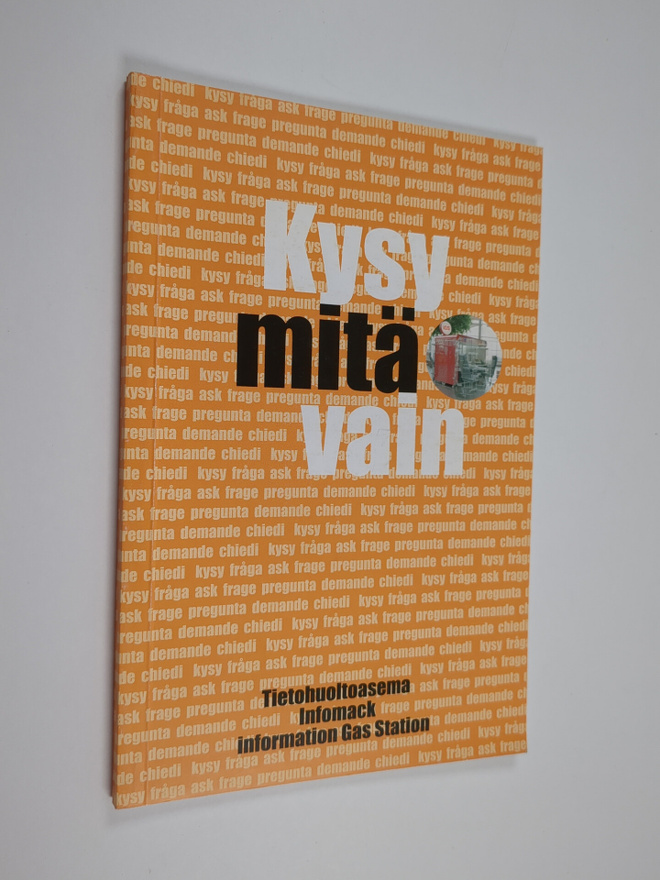 Kysy mitä vain : kysymyksiä ja vastauksia