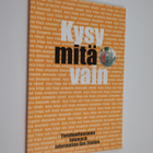 Kysy mitä vain : kysymyksiä ja vastauksia - pikkukuva 1