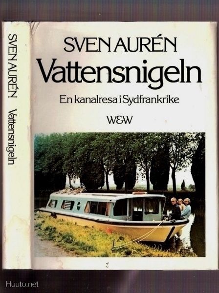Aurén: Vattensnigeln (Canal du Midi)