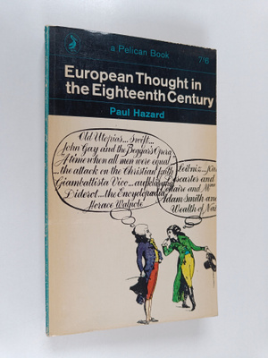 Paul Hazard : European thought in the eighteenth century