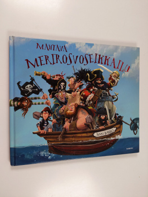 Jonny Duddle : Mahtava merirosvoseikkailu